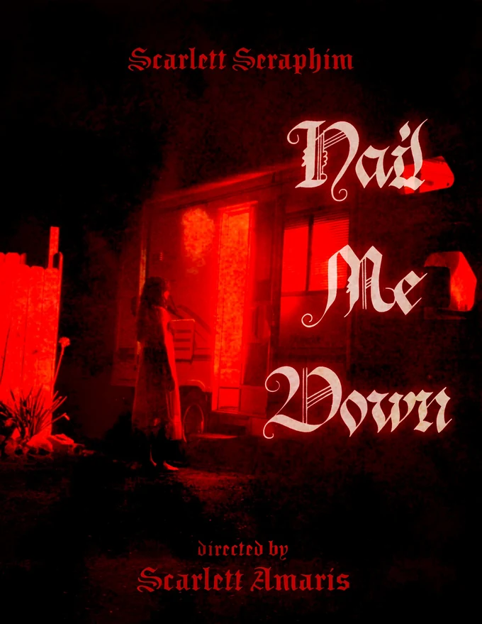 Poster for Nail Me Down, directed by Scarlett Amaris for Scarlett Seraphim.